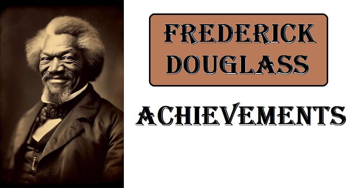 frederick douglass achievements